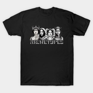 Archetypes - Queen, Shieldmaiden, Sorceress, Lover T-Shirt